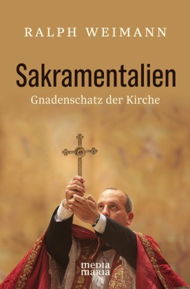 Sakramentalien weimann - sakramentalien,