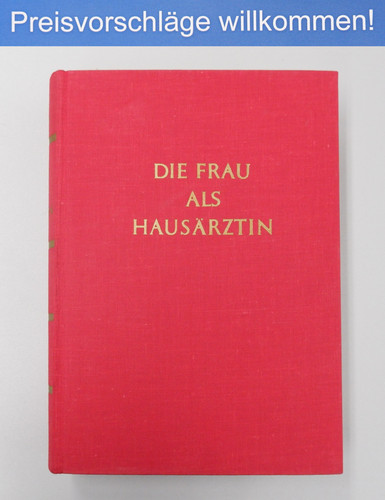 Die frau als hausärztin - die,