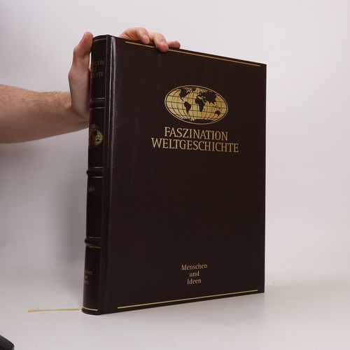 Faszination weltgeschichte - faszination,