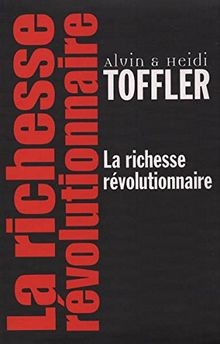 Richesse révolutionnaire - la,