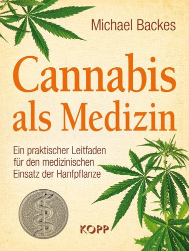 Cannabis als medizin michael - cannabis,
