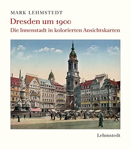 Dresden 1900 die innenstadt - um,