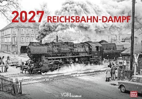 Reichsbahn dampf 2027 - reichsbahn-dampf,