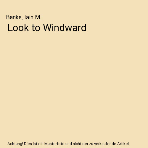 Look windward banks iain - banks,,