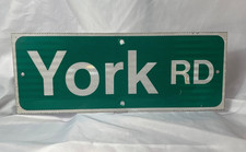 YORK RD. Road Street Sign One