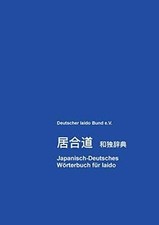 Japanisch-Deutsches Wörterbuch für Iaido von Geest,... | Buch | Zustand sehr gut
