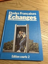 Etudes Francaises Echanges Edition Courte 2 Lehrbuch 1.Auflage 1983