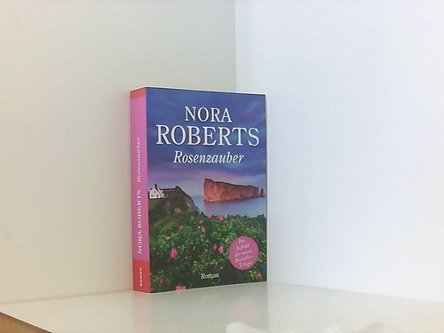 Rosenzauber roberts nora und - nora,