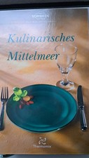 Thermomix Kochbuch - Kulinarisches Mittelmeer