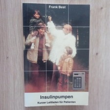 Frank Best-Insulinpumpen,Kurzer Leitfaden für Patienten,Insulin