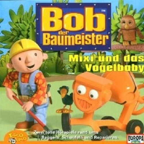 Bob der baumeister - "mixi, und
