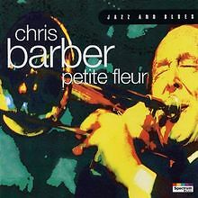 Petite fleur von - von, barber,chris