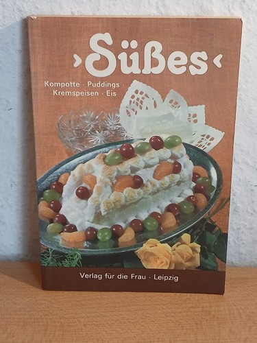 Ddr kochbuch süßes verlag - ddr,