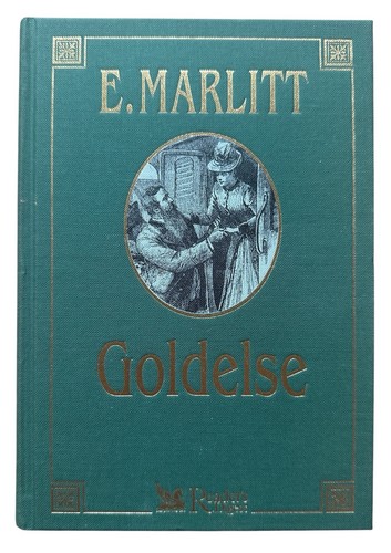 Goldelse marlitt roman - e.,