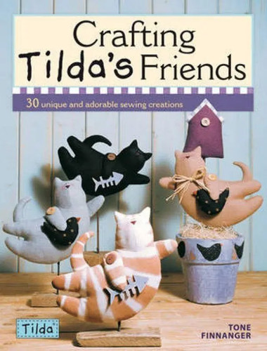 Crafting tilda friends - tilda's,
