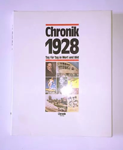 Chronik 1928 - chronik, (chronik
