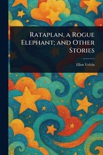 Rataplan, a Rogue Elephant