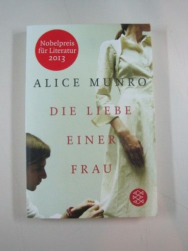 Alice munro die liebe - munro,