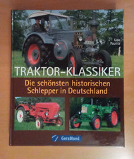 Buch Traktor-Klassiker: Die schönsten historischen Schlepper in Deutschland