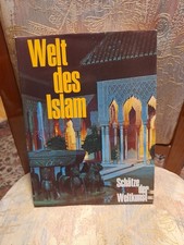 Ernst Grube Welt des Islam Schätze der Weltkunst Architektur Kunst Bildband 