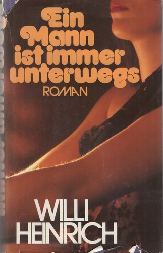 Ein mann ist - immer, unterwegs