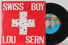 LOU SERN Swiss Boy 7" SINGLE Vinyl PAPAGAYO 1986