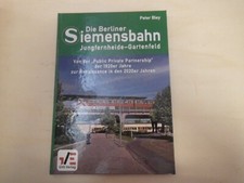 Die Berliner Siemensbahn