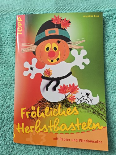 Fröhliches herbstbasteln mit - fröhliches,