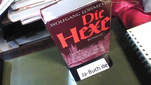 Die hexe lohmeyer wolfgang - hexe., wolfgang: