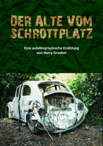 Der alte vom schrottplatz - der,