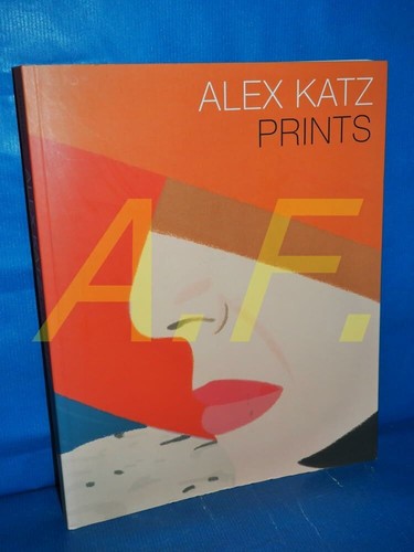 Alex katz prints katalog zur - katalog,