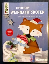 Bastelbuch Weihnachten: Niedliche Weihnachtsboten, Pia Pedevilla