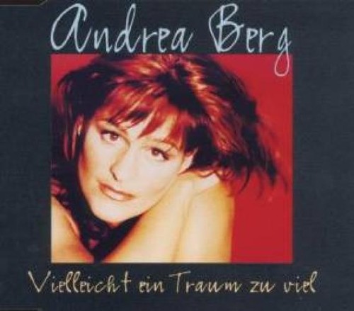 Andrea berg vielleicht - berg,