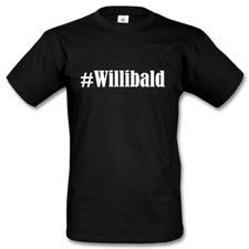 T-Shirt #Willibald Hashtag