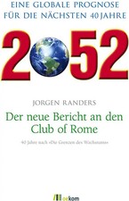 2052. Der neue Bericht an den Club of Rome