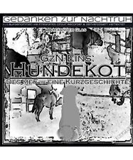 GzN Eins: Hundekot: Des meF - eine Kurzgeschichte, Alexander Glas