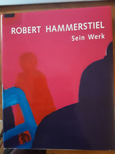 Bildband. Robert Hammerstiel. Sein Werk. A Life´s Work. Bern, Benteli, 2001