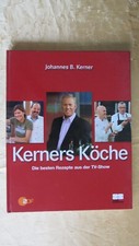 Kochbuch " Kerners Köche " Rezepte, J.B. Kerner, Zabert Sandmann Verlag 2008