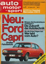 auto motor sport Heft 4 Februar 1974 Test BMW525 GS Mercedes 280E Ford Capri II