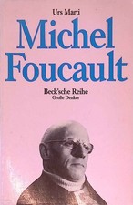 Michel Foucault. ( Beck'sche Reihe ; 513)  Grosse Denker Marti, Urs: