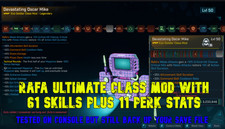 Borderlands 4 Rafa Ultimate God Class Mod (Modded) 61 Skills 10 Stats