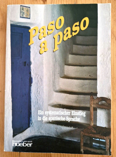 Paso ein - paso, paso.