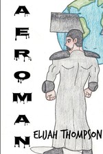 Aeroman | Elijah Thompson | Taschenbuch | Kartoniert / Broschiert | Englisch