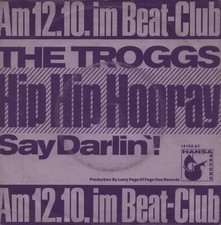 THE TROGGS: Hip Hip Hooray (´68 / orig. German 7" / scarce 1st p/s variation)