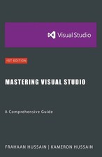 Mastering visual studio - visual,
