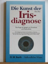 Nico Bos: Die Kunst der Irisdiagnose - Das Auge als Spiegel von Krankheit und...