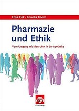 Pharmazie und Ethik: Vom