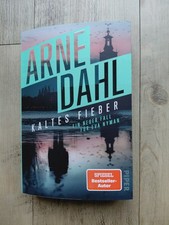 Kaltes Fieber von Arne Dahl - Ein neuer Fall für Eva Nyman -
