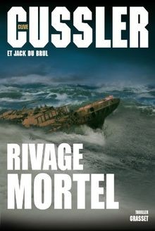 Rivage mortel von - , cussler