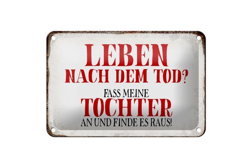 Blechschild spruch 18x12 - spruch,